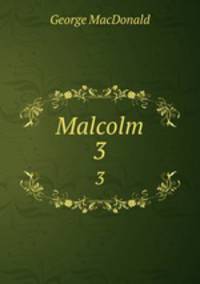 Malcolm. 3