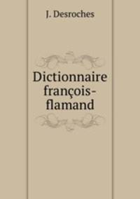 Dictionnaire francois-flamand