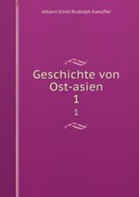 Geschichte von Ost-asien. 1