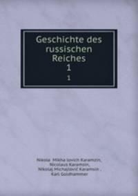 Geschichte des russischen Reiches. 1
