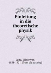 Einleitung in die theoretische physik