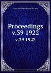 Proceedings. v.39 1922