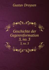 Geschichte der Gegenreformation. 3, no. 3