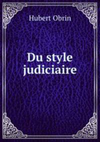 Du style judiciaire