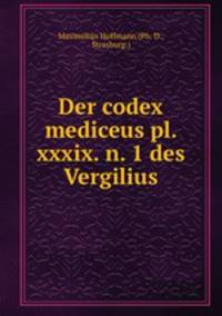 Der codex mediceus pl. xxxix. n. 1 des Vergilius