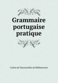 Grammaire portugaise pratique