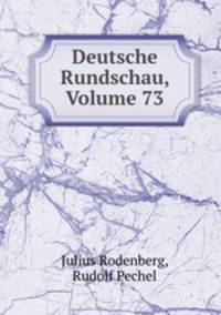 Deutsche Rundschau, Volume 73