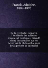De la certitude: rapport a l
