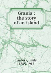 Grania : the story of an island