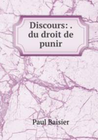 Discours: . du droit de punir