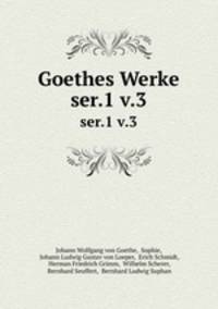 Goethes Werke. ser.1 v.3