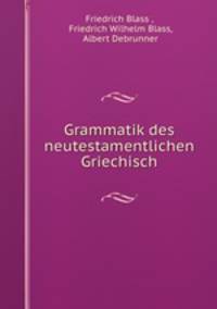 Grammatik des neutestamentlichen Griechisch