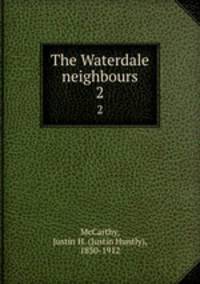 The Waterdale neighbours. 2