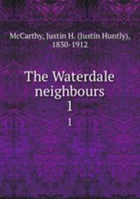 The Waterdale neighbours. 1