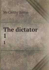 The dictator. 1