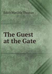 The Guest at the Gate
