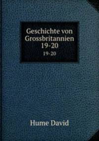 Geschichte von Grossbritannien.. 19-20