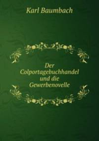 Der Colportagebuchhandel und die Gewerbenovelle