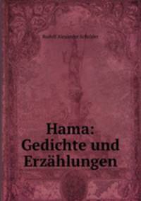 Hama. Gedichte und Erzhlungen