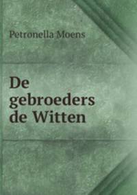De gebroeders de Witten
