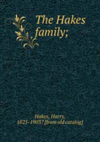 The Hakes family;