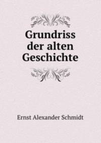 Grundriss der alten Geschichte.