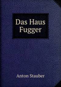 Das Haus Fugger