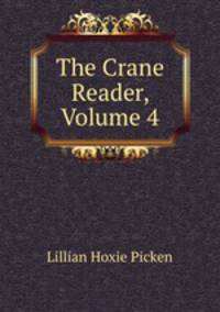 The Crane Reader, Volume 4