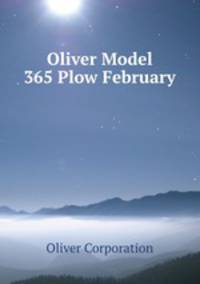 Oliver Model 365 Plow February