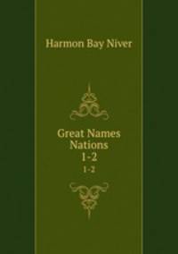 Great Names & Nations. 1-2