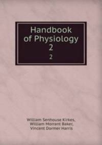 Handbook of Physiology. 2