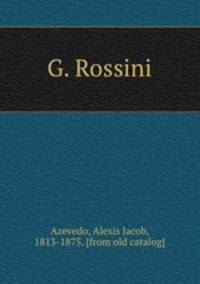 G. Rossini