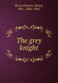 The grey knight