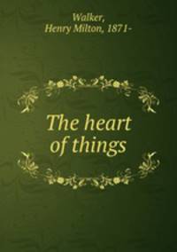 The heart of things