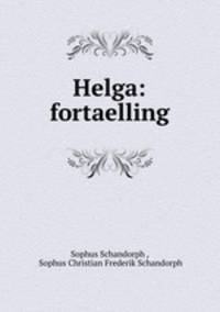 Helga: fortaelling