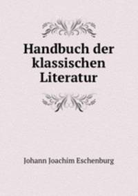 Handbuch der klassischen Literatur