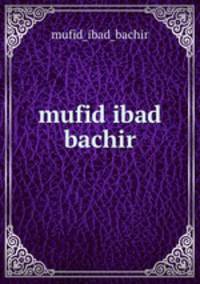 mufid ibad bachir