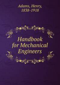 Handbook for Mechanical Engineers