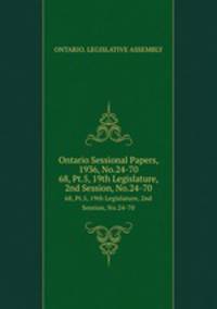 Ontario Sessional Papers, 1936, No.24-70. 68, Pt.5, 19th Legislature, 2nd Session, No.24-70
