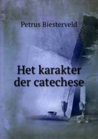 Het karakter der catechese