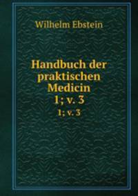 Handbuch der praktischen Medicin. 1; v. 3