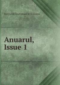 Anuarul, Issue 1