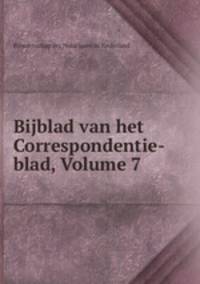 Bijblad van het Correspondentie-blad, Volume 7