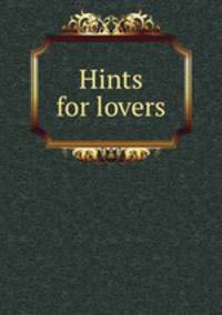 Hints for lovers