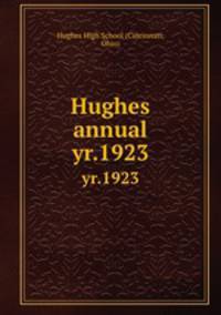 Hughes annual. yr.1923