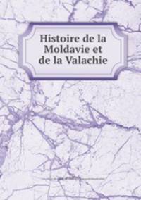 Histoire de la Moldavie et de la Valachie