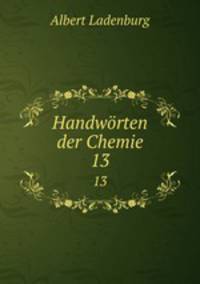 Handwrten der Chemie. 13