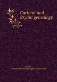 Carteret and Bryant genealogy