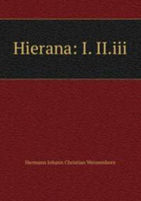 Hierana: I. II.iii.