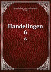 Handelingen. 6